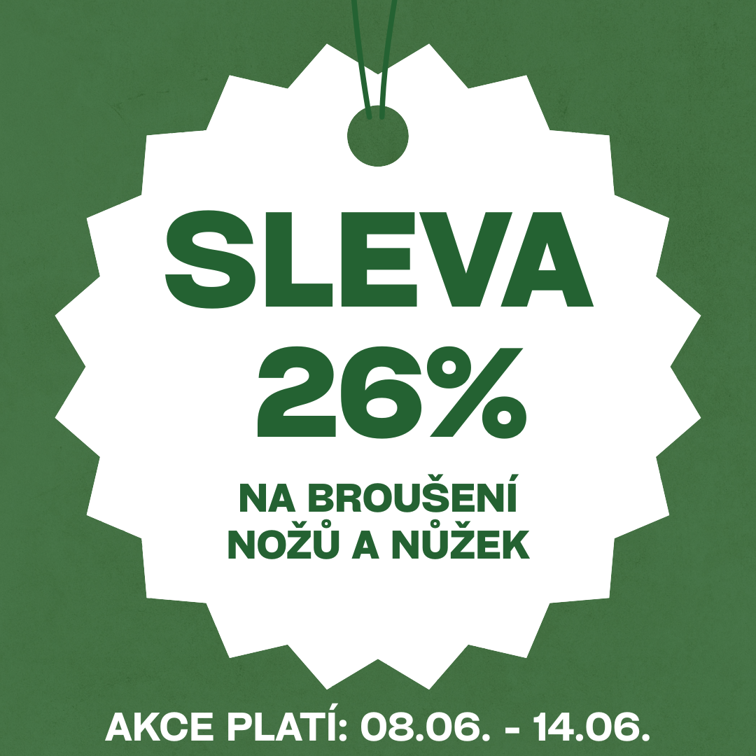 Sleva 26% na broušení